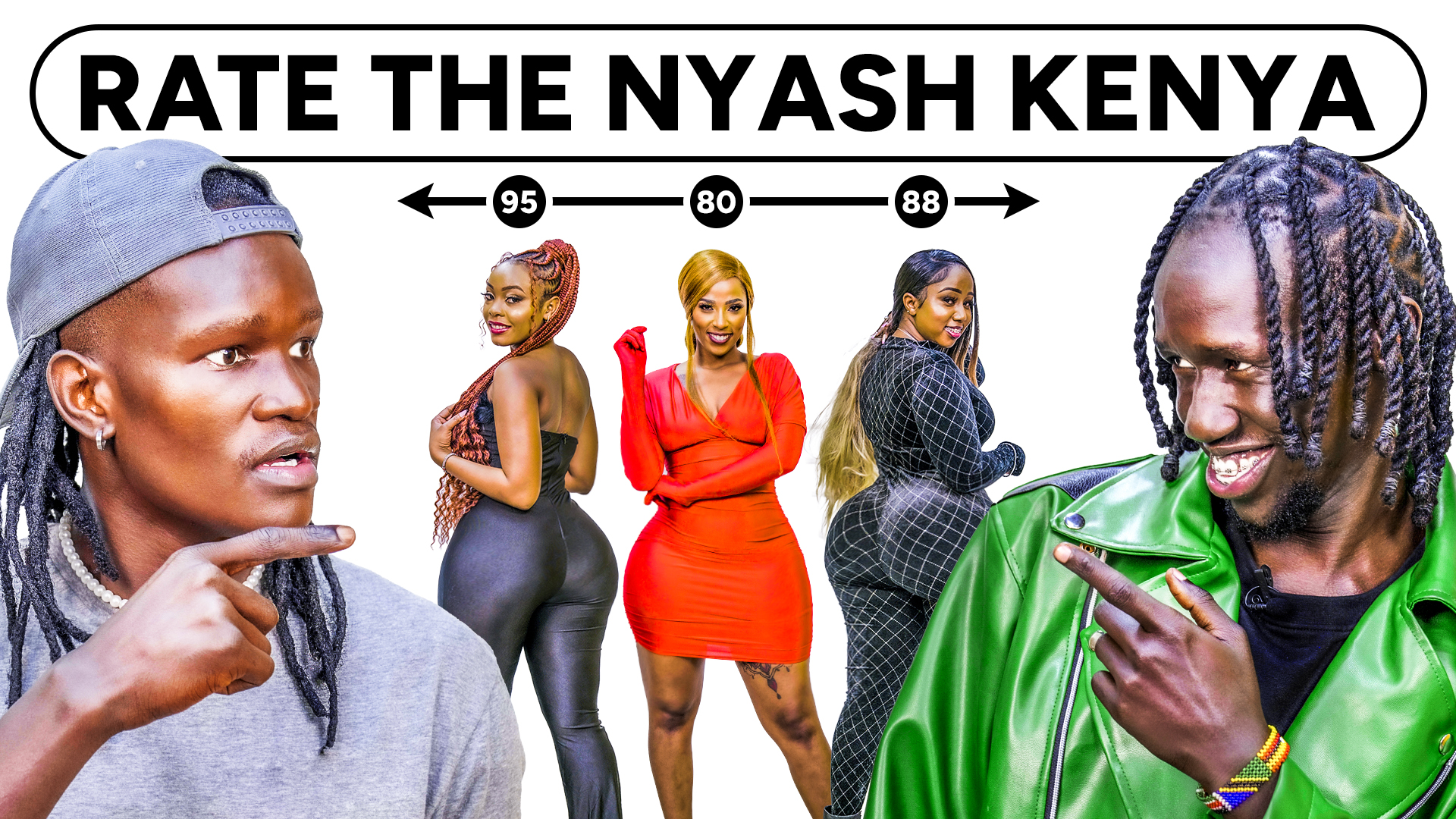 Rate The Nyash- Nairobi, Kenya Edition